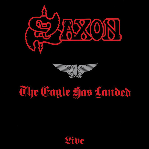 5月14日_SAXON_The Eagle Has Landed